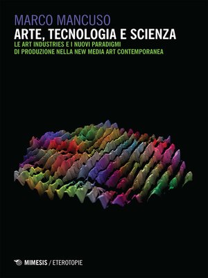 cover image of Arte, tecnologia e scienza
